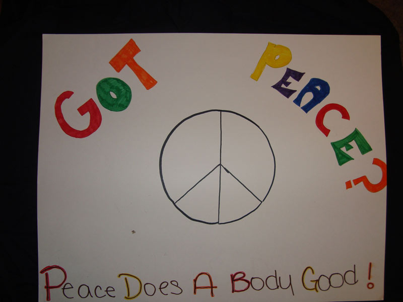 A sign that says got peace? peace does a body good.